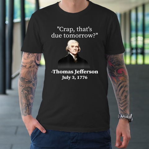 Thomas jefferson sale shirt